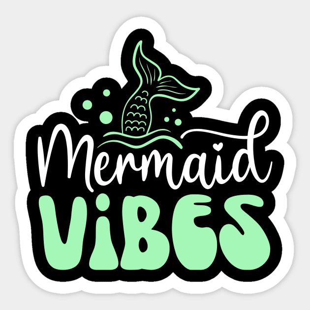 Mermaid Vibes Sticker by The WYLD Tribe